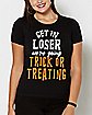 Get in Loser Trick or Treating T Shirt