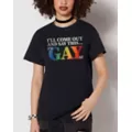 I'll Come Out Pride T Shirt at Spencer's