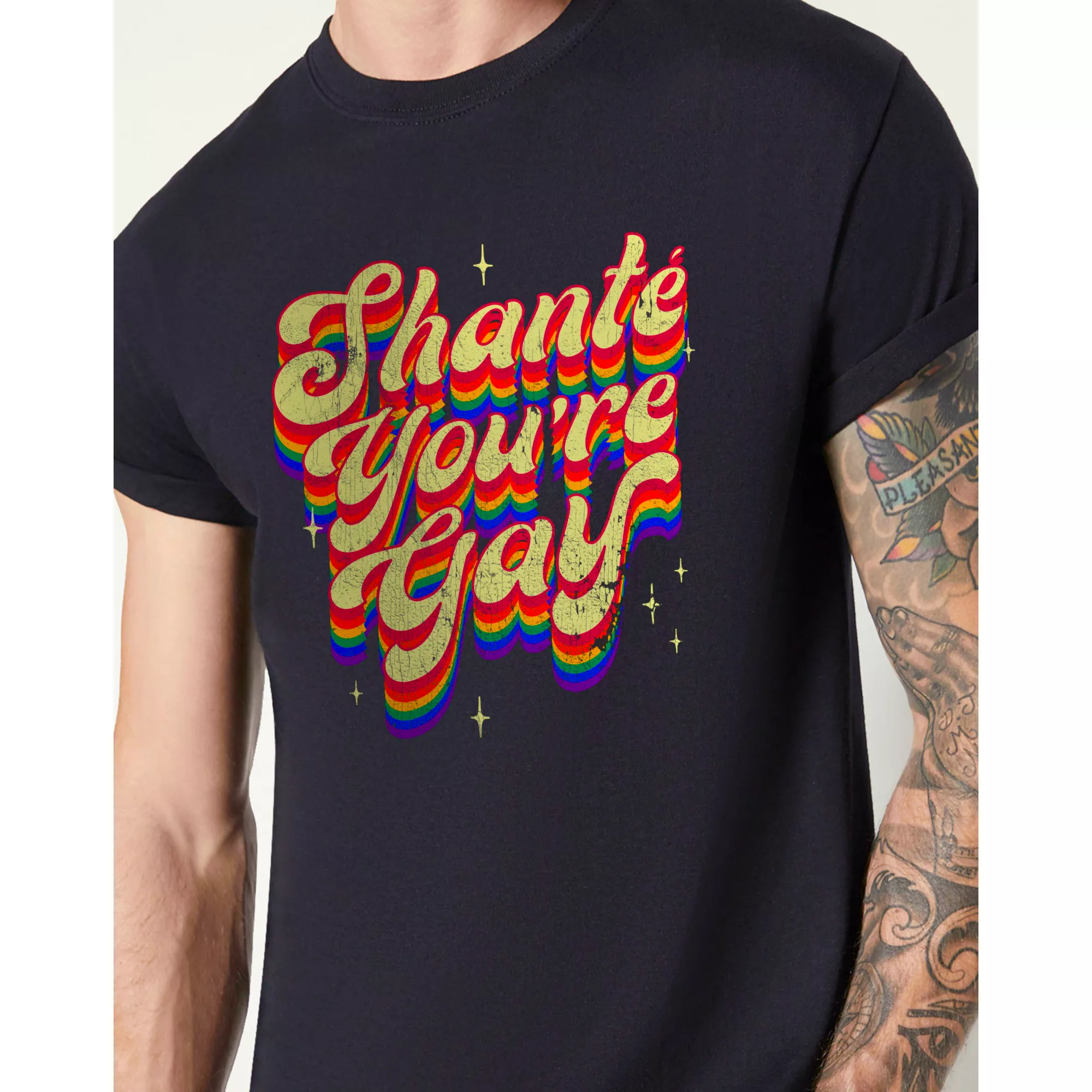 Shante You're Gay Pride T Shirt at Spencer's