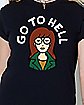 Go to Hell T Shirt - Daria