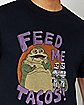 Feed Me Tacos T Shirt - Star Wars