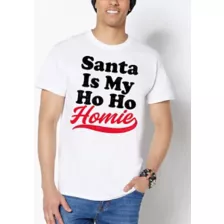 Santa Is My Ho Ho Homie T Shirt at Spencer's