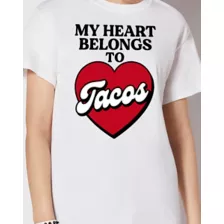 My Heart Belongs to Tacos T Shirt at Spencer's