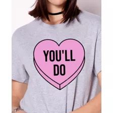 You'll Do Candy Heart T Shirt at Spencer's