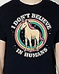 I Don't Believe in Humans Rainbow Unicorn T Shirt - Thiago Correa
