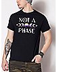 Nonbinary Not a Phase T Shirt