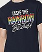 Taste the Rainbow Bitches T Shirt