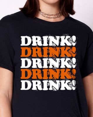 Drink Drink Drink Drink T Shirt