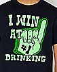 I Win At Drinking T Shirt