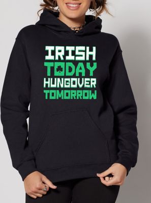Black Irish Today Hungover Tomorrow Hoodie