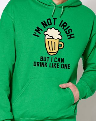 Green I'm Not Irish Hoodie