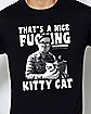 Nice Kitty Cat T Shirt - Trailer Park Boys