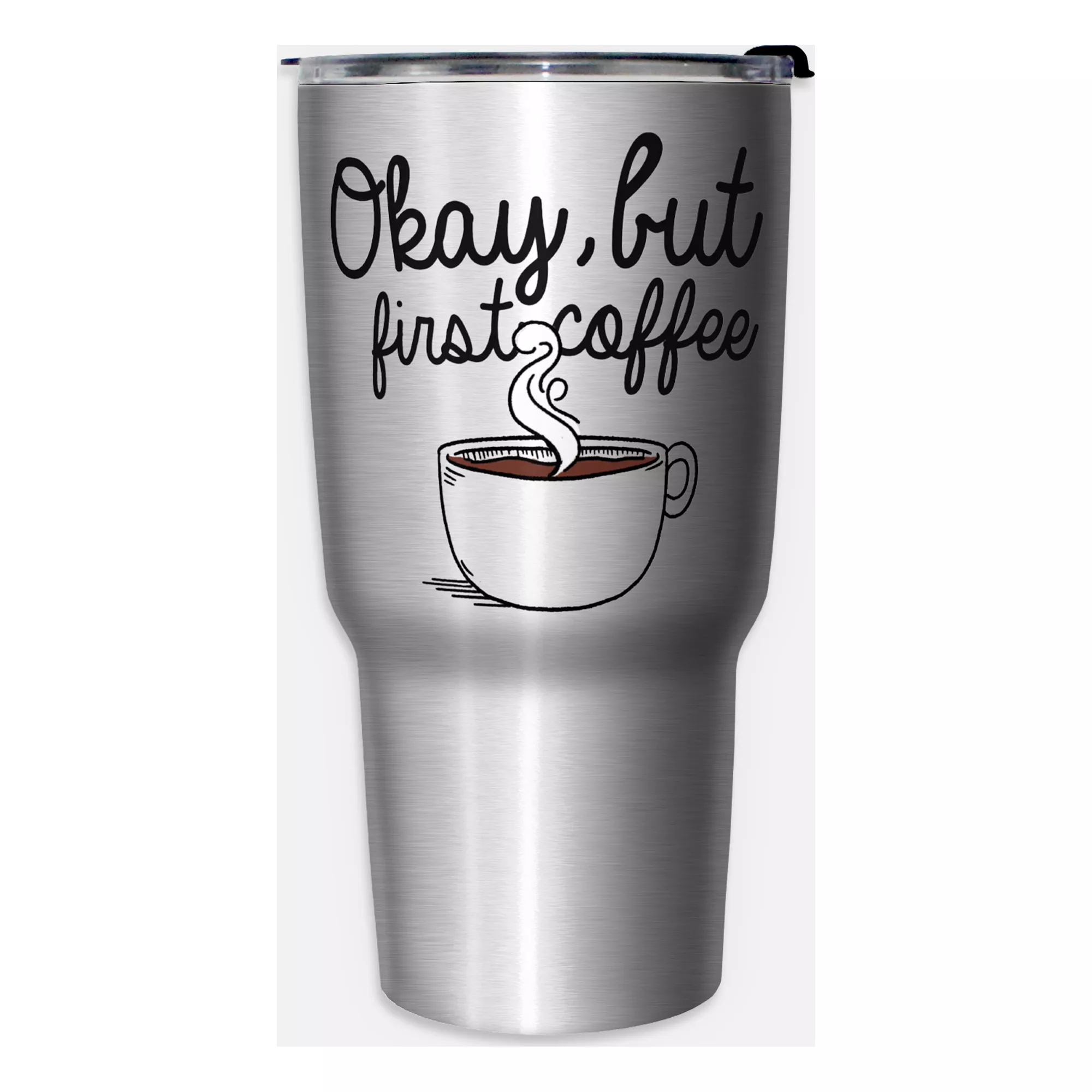 Okay But First Coffee Travel Tumbler - 27 oz. at Spencer's
