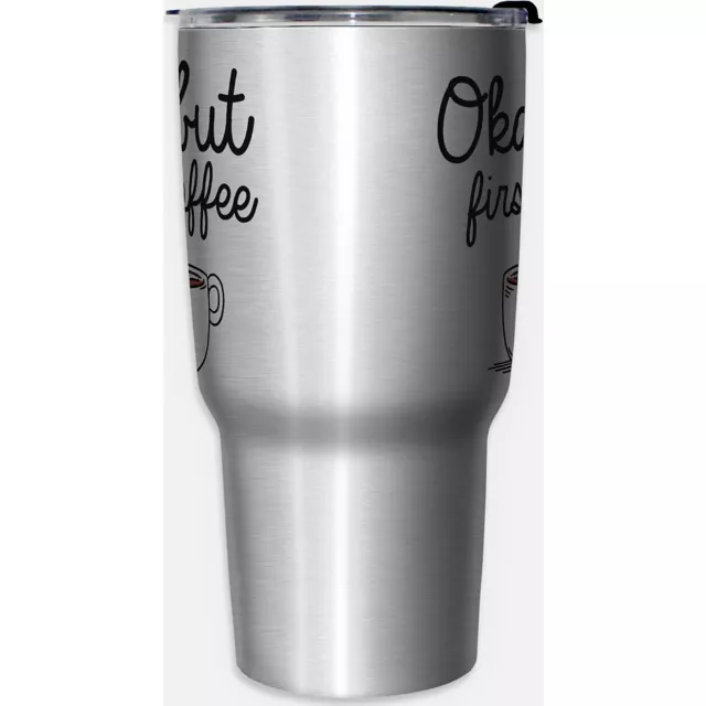 Okay But First Coffee Travel Tumbler - 27 oz. at Spencer's