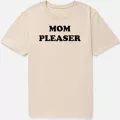 Tan Mom Pleaser T Shirt - Danny Duncan at Spencer's