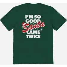Green Santa Came Twice T Shirt - Danny Duncan at Spencer's
