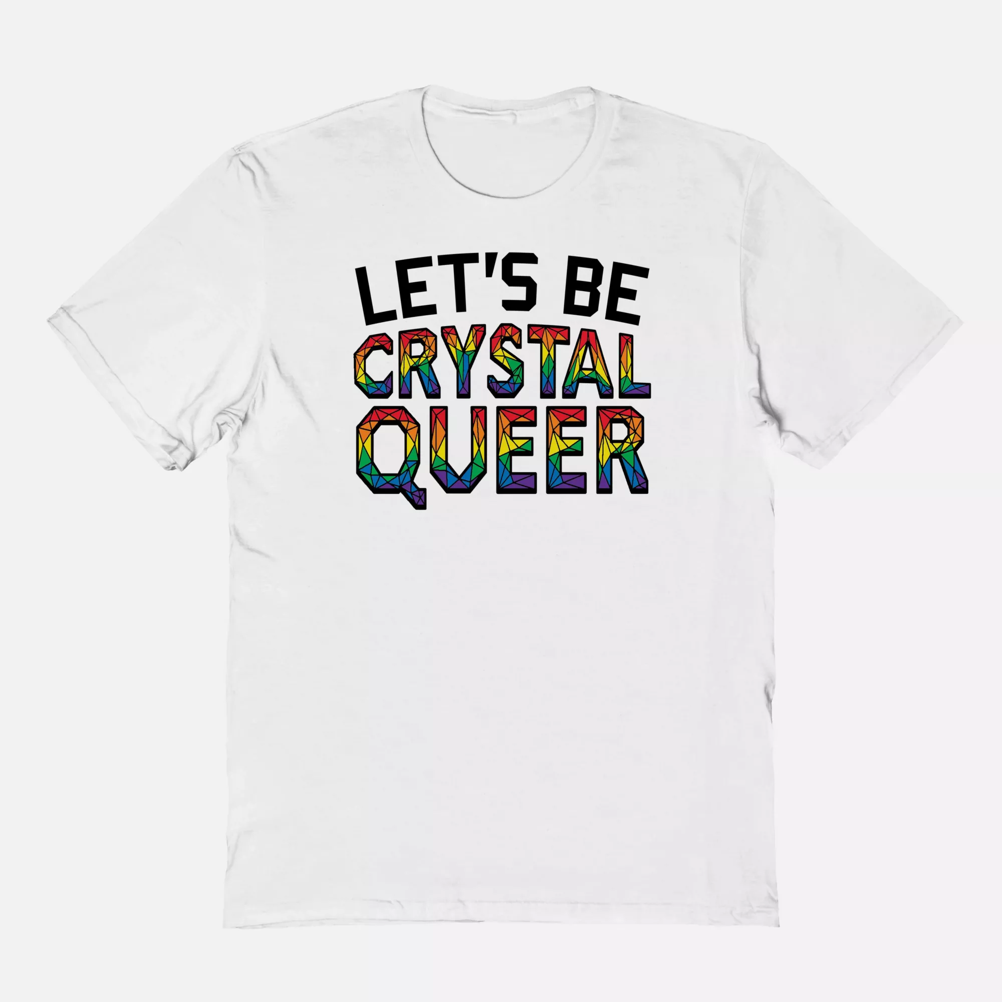 Let's Be Crystal Queer Pride T Shirt at Spencer's