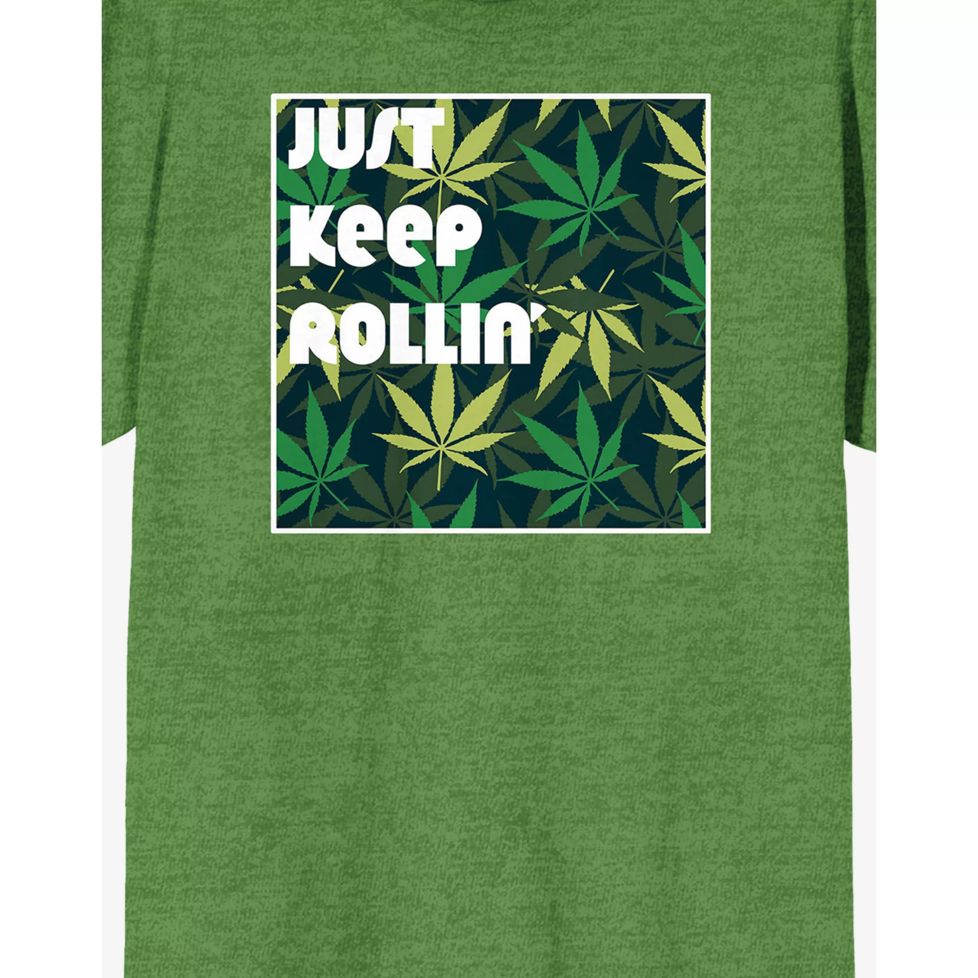 Just Keep Rollin' Green T Shirt - Kush N Chill at Spencer's