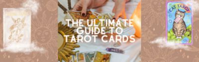 The Ultimate Guide to Tarot Cards - The Inspo Spot