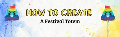 How to Create a Festival Totem