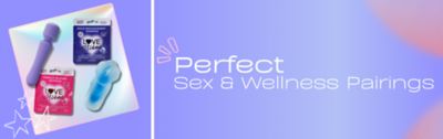 Sex and Wellness Pairings