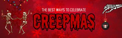 The Best Ways to Celebrate Creepmas