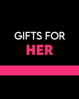 Gifts for Her