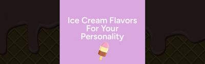 What does your favorite ice cream flavor say about you?