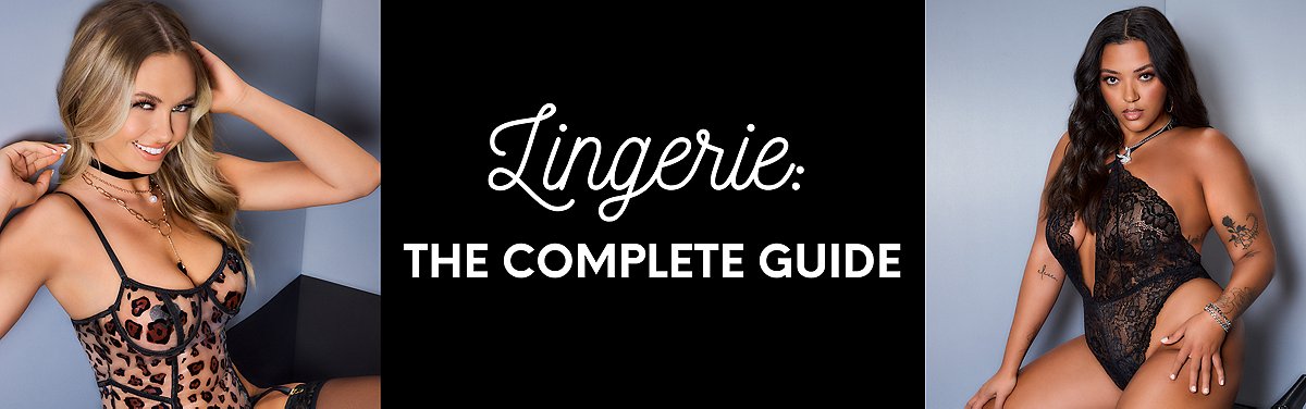 Lingerie: The Complete Guide