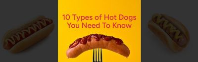 10 Types of Hot Dogs You Need to Know - The Inspo Spot