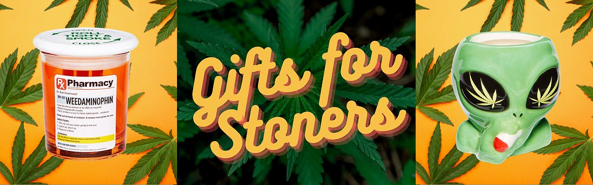 Weed gifts for stoners